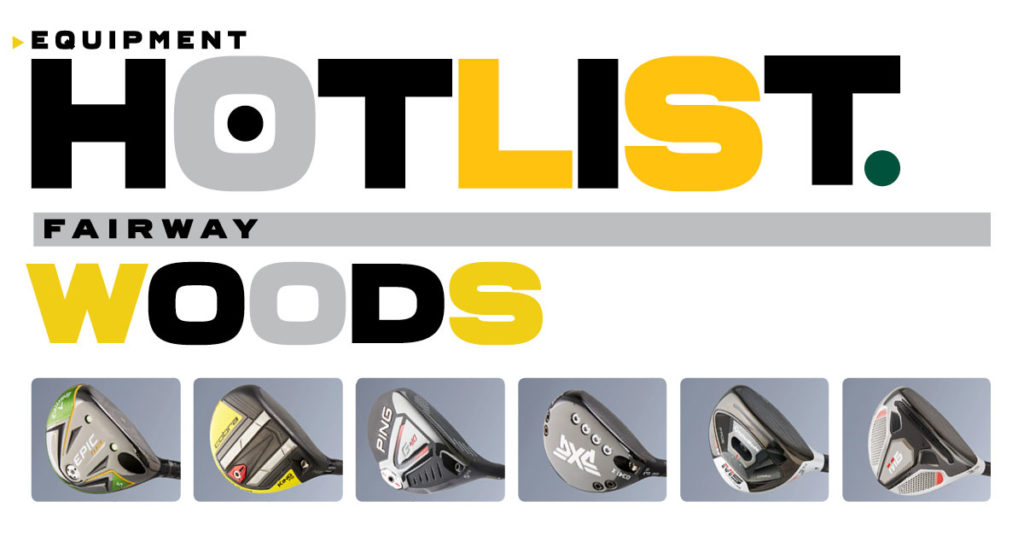2019 Hot List: Fairway Woods