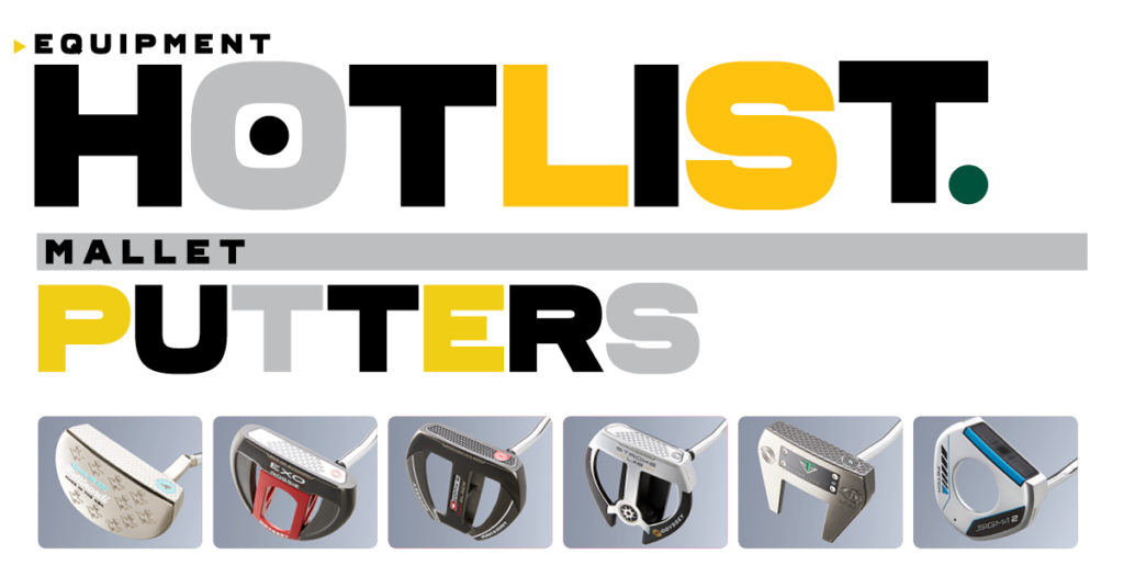 2019 Hot List: Mallet Putters