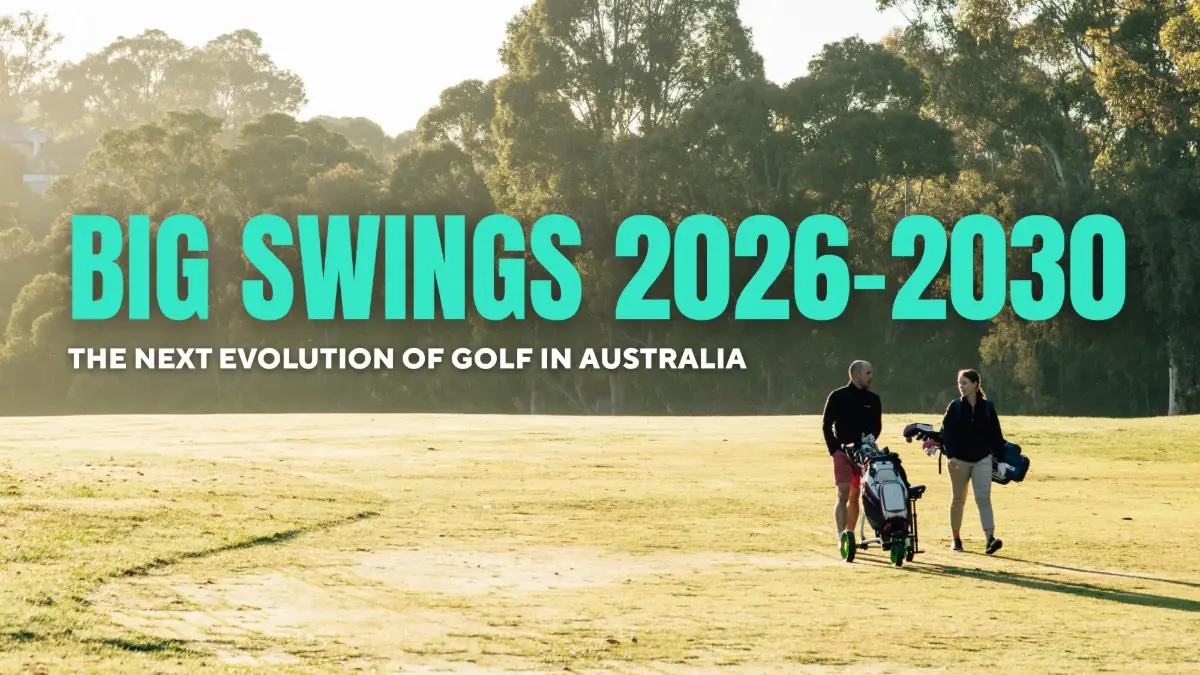 Australian Golf’s Big Swing Forward